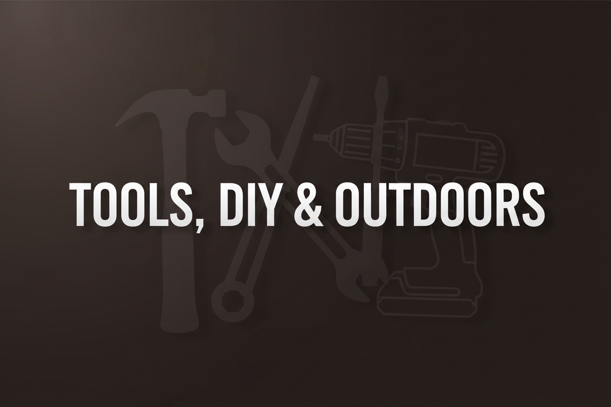 Tools, DIY & Outdoors