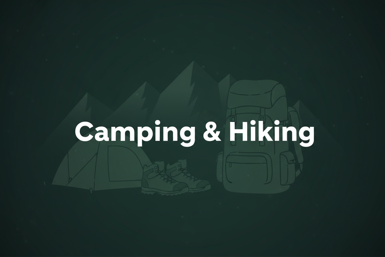 Camping & Hiking