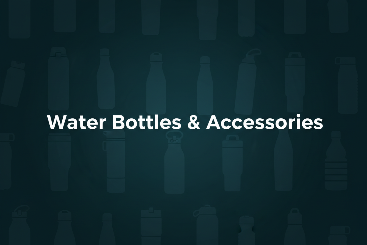 Water Bottles & Other Accessories